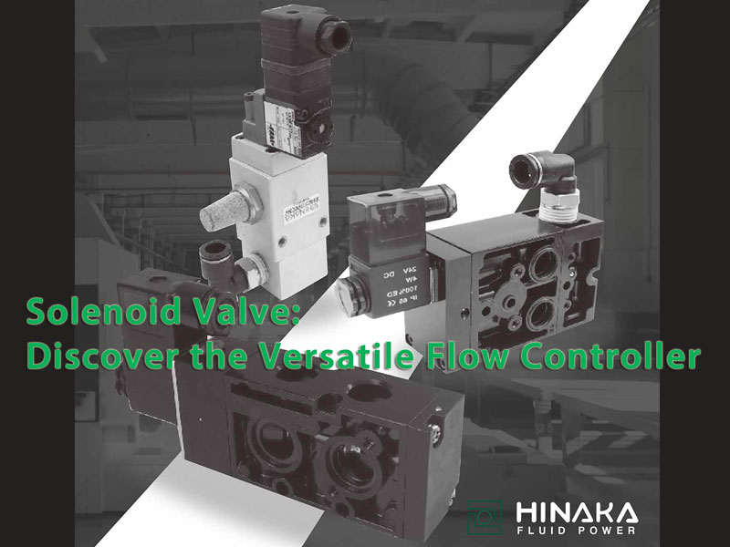 Solenoid Valve: Discover the Versatile Flow Controller