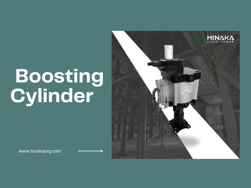 5 Reasons to Choose a Boosting Cylinder for Your Industrial Needs